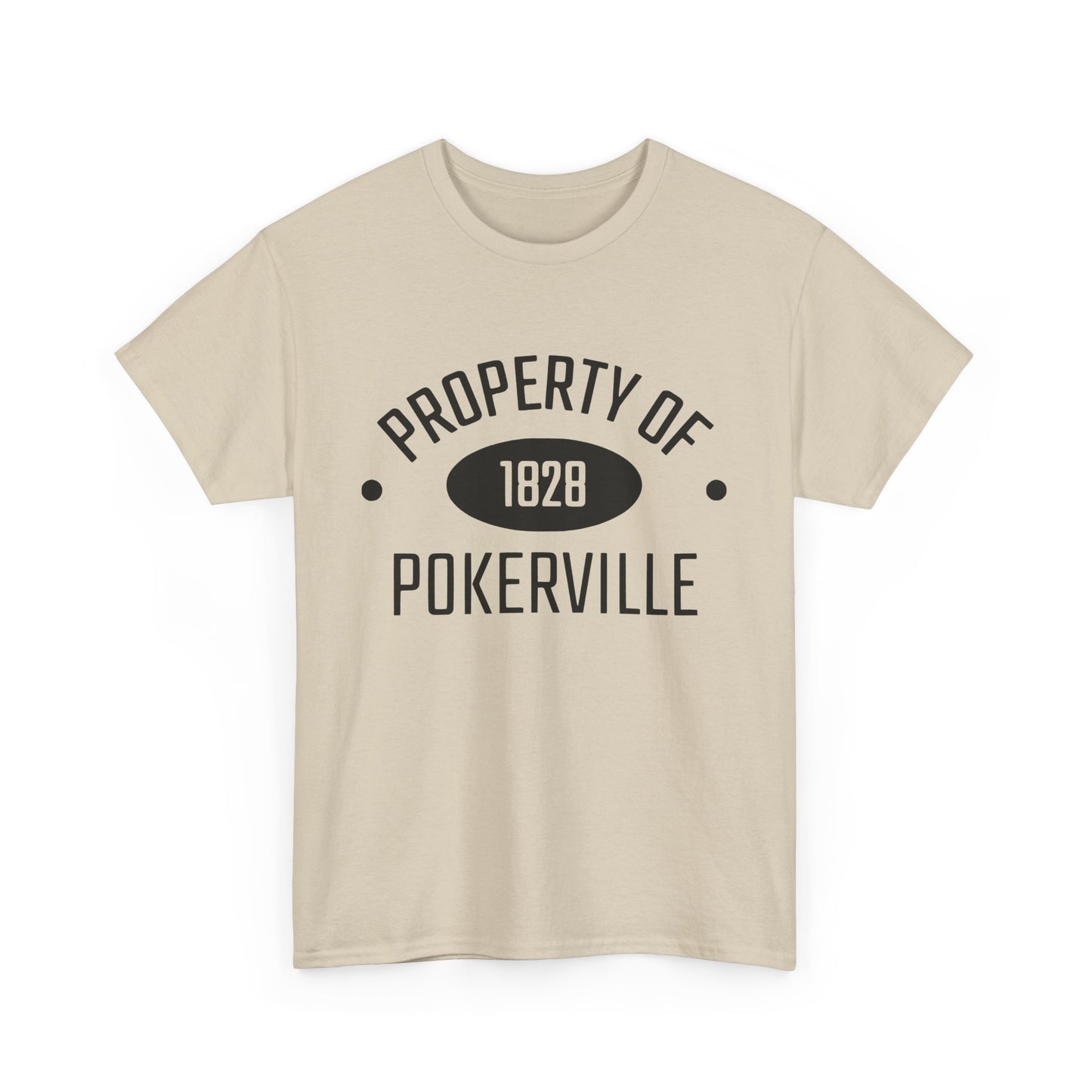 Property of Pokerville Tee