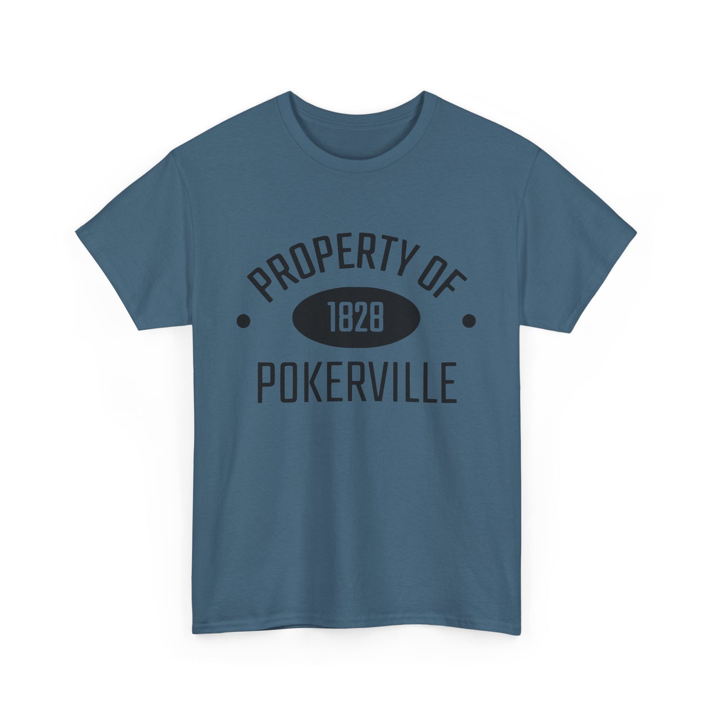 Property of Pokerville Tee