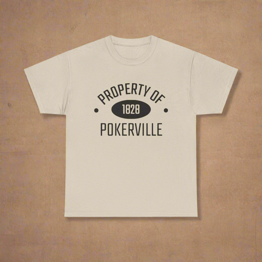Property of Pokerville Tee