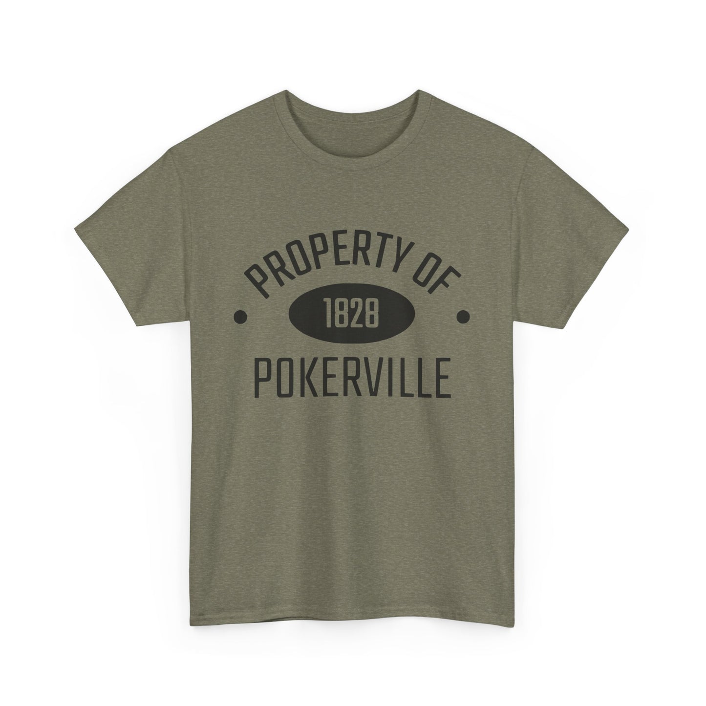 Property of Pokerville Tee