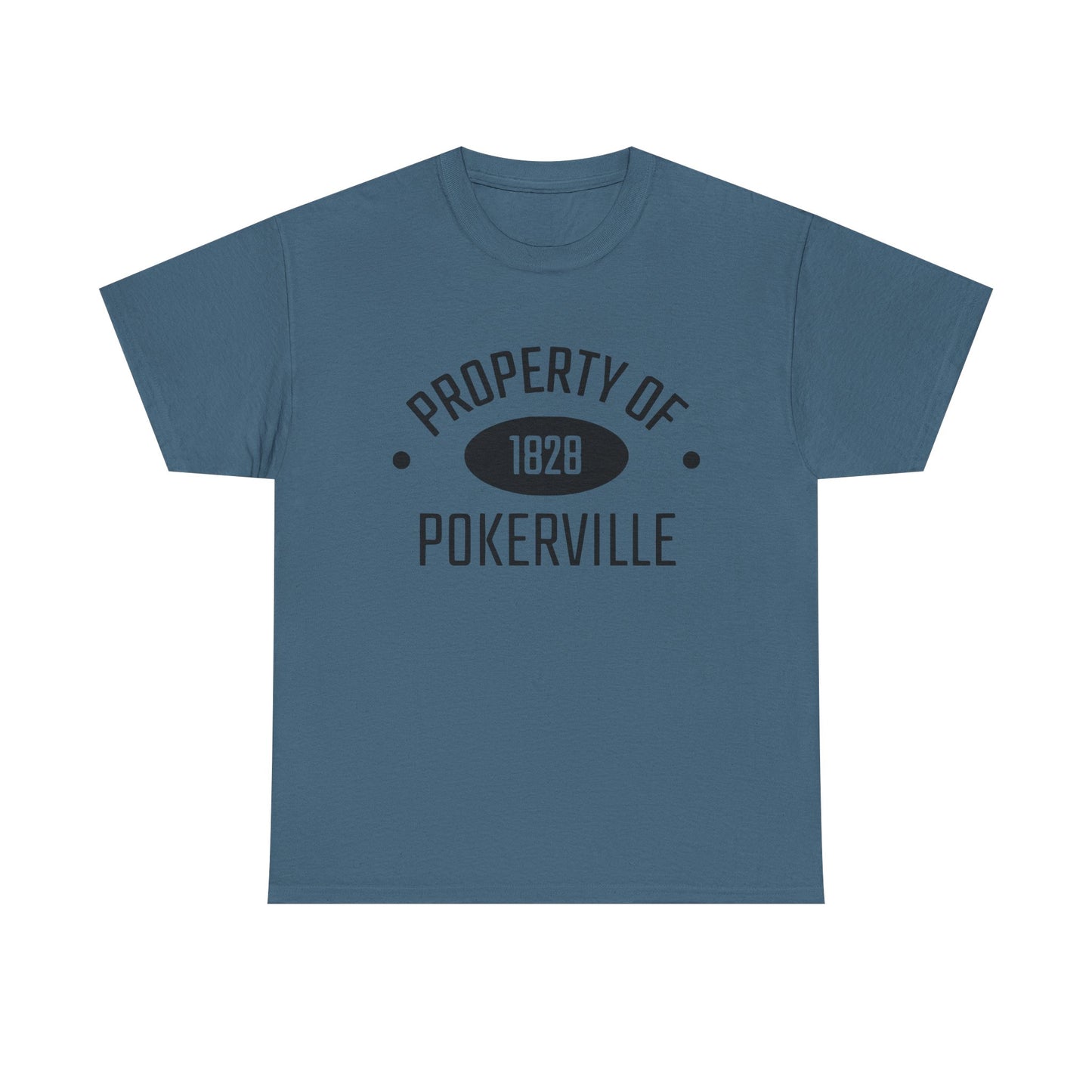 Property of Pokerville Tee